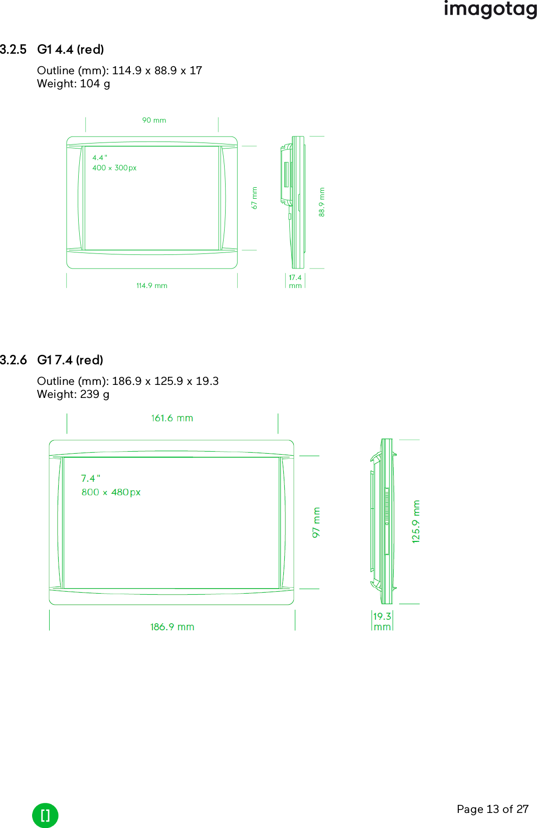 Page 13 of 273.2.5 G1 4.4 (red)Outline (mm): 114.9 x 88.9 x 17Weight: 104 g3.2.6 G1 7.4 (red)Outline (mm): 186.9 x 125.9 x 19.3Weight: 239 g