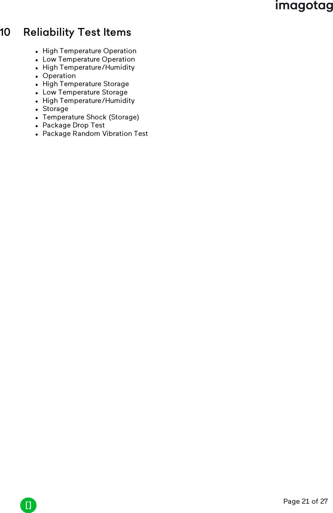 Page 21 of 2710 Reliability Test ItemslHigh Temperature OperationlLow Temperature OperationlHigh Temperature/HumiditylOperationlHigh Temperature StoragelLow Temperature StoragelHigh Temperature/HumiditylStoragelTemperature Shock (Storage)lPackage Drop TestlPackage Random Vibration Test