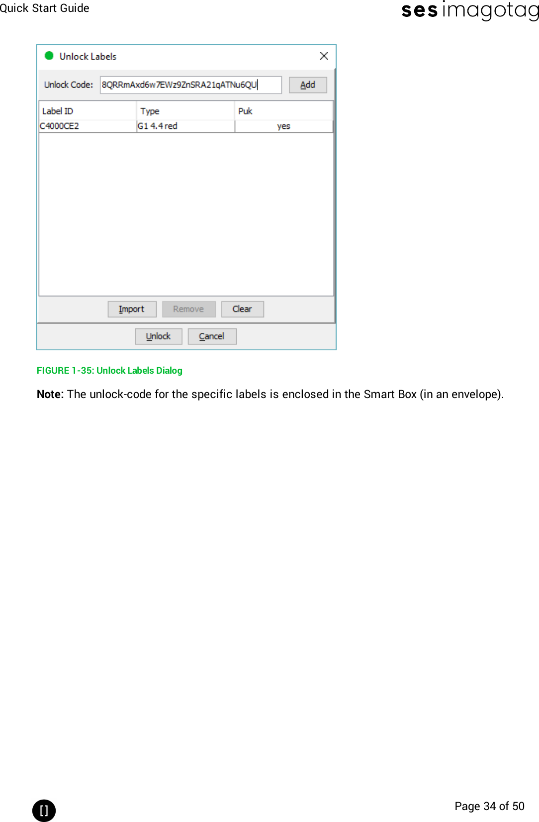 Quick Start GuidePage 34 of 50FIGURE 1-35: Unlock Labels DialogNote: The unlock-code for the specific labels is enclosed in the Smart Box (in an envelope).