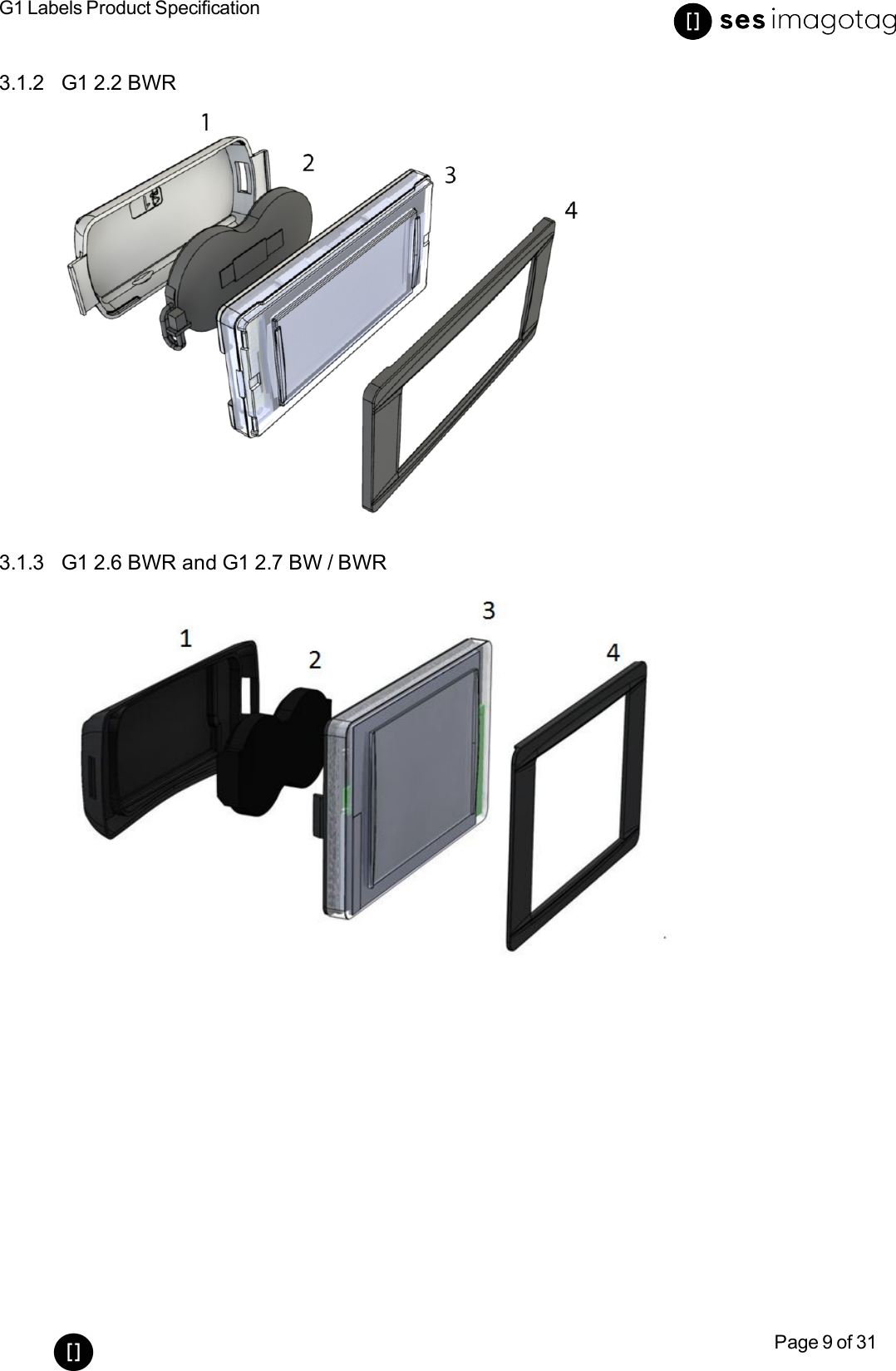 G1 Labels Product SpecificationPage 9 of 313.1.2 G1 2.2 BWR3.1.3 G1 2.6 BWR and G1 2.7 BW / BWR