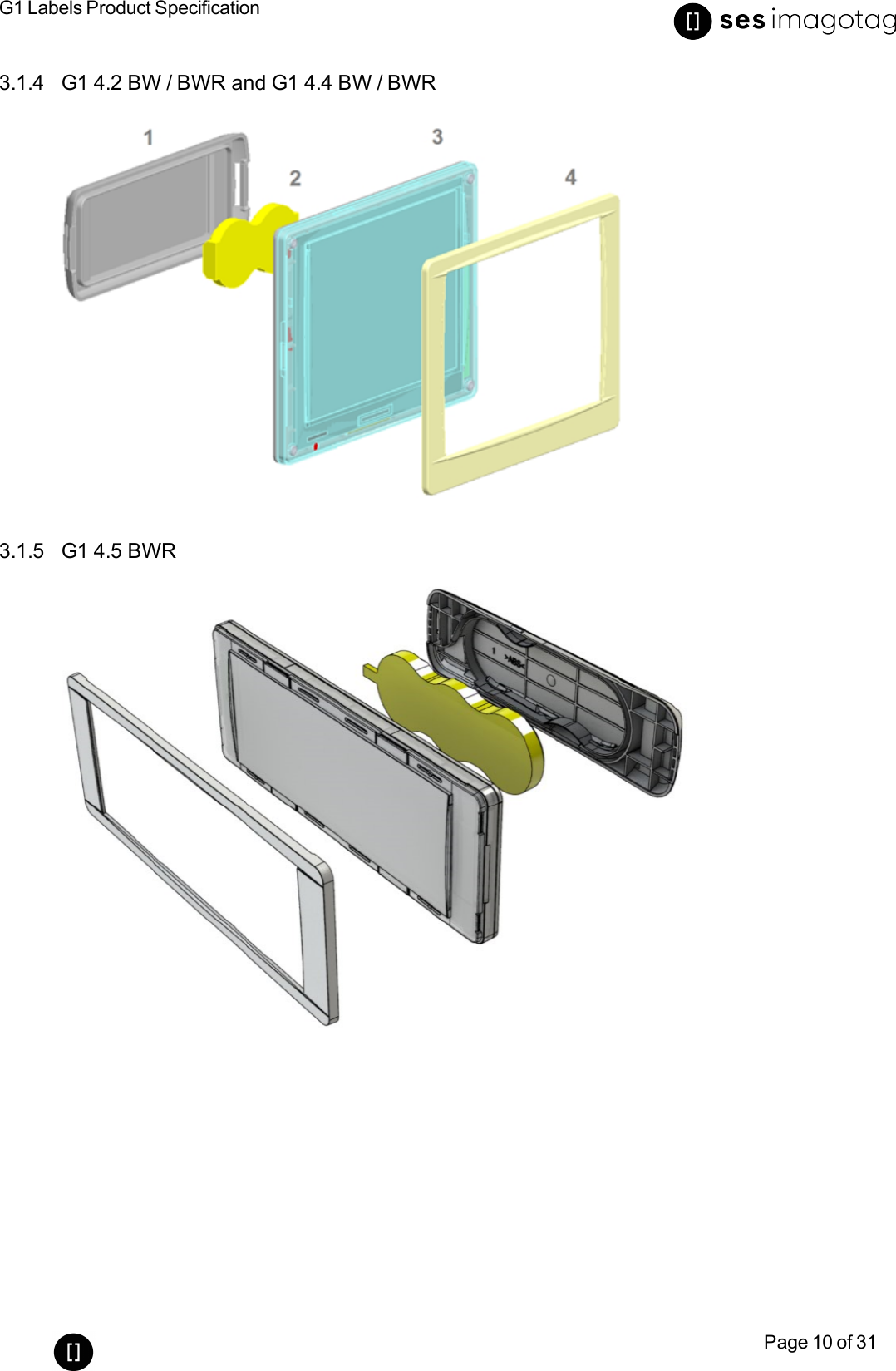 G1 Labels Product SpecificationPage 10 of 313.1.4 G1 4.2 BW / BWR and G1 4.4 BW / BWR3.1.5 G1 4.5 BWR