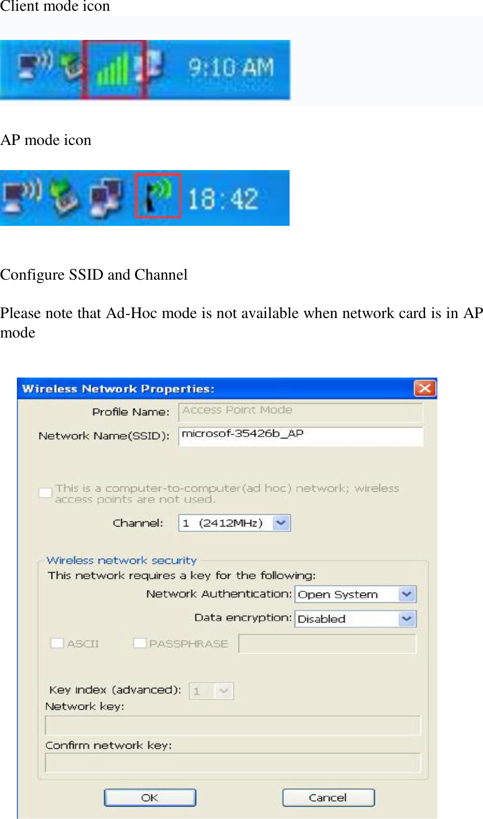  Client mode icon        AP mode icon       Configure SSID and Channel  Please note that Ad-Hoc mode is not available when network card is in AP mode                           