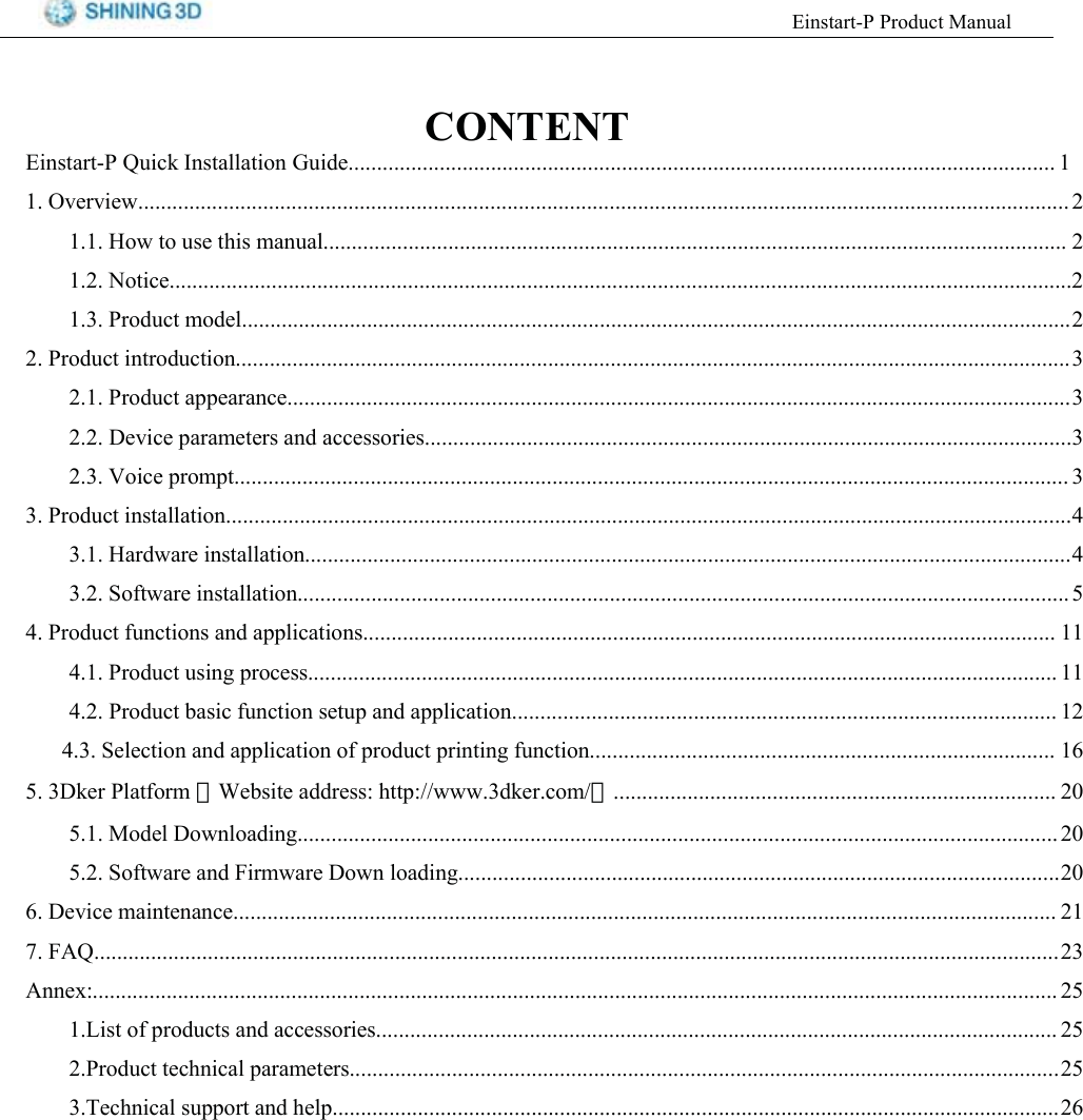 (LQVWDUW33URGXFW0DQXDO&amp;217(17(LQVWDUW34XLFN,QVWDOODWLRQ*XLGH 2YHUYLHZ  +RZ WR XVH WKLV PDQXDO  1RWLFH 3URGXFW PRGHO 3URGXFW LQWURGXFWLRQ 3URGXFW DSSHDUDQFH 'HYLFH SDUDPHWHUV DQG DFFHVVRULHV 9RLFH SURPSW  3URGXFW LQVWDOODWLRQ +DUGZDUH LQVWDOODWLRQ 6RIWZDUH LQVWDOODWLRQ  3URGXFW IXQFWLRQV DQG DSSOLFDWLRQV  3URGXFW XVLQJ SURFHVV  3URGXFW EDVLF IXQFWLRQ VHWXS DQG DSSOLFDWLRQ  6HOHFWLRQ DQG DSSOLFDWLRQ RI SURGXFW SULQWLQJ IXQFWLRQ  'NHU 3ODWIRUP （:HEVLWH DGGUHVV KWWSZZZGNHUFRP）  0RGHO 'RZQORDGLQJ  6RIWZDUH DQG )LUPZDUH 'RZQ ORDGLQJ 'HYLFH PDLQWHQDQFH  )$4$QQH[ /LVW RI SURGXFWV DQG DFFHVVRULHV 3URGXFW WHFKQLFDO SDUDPHWHUV7HFKQLFDO VXSSRUW DQG KHOS