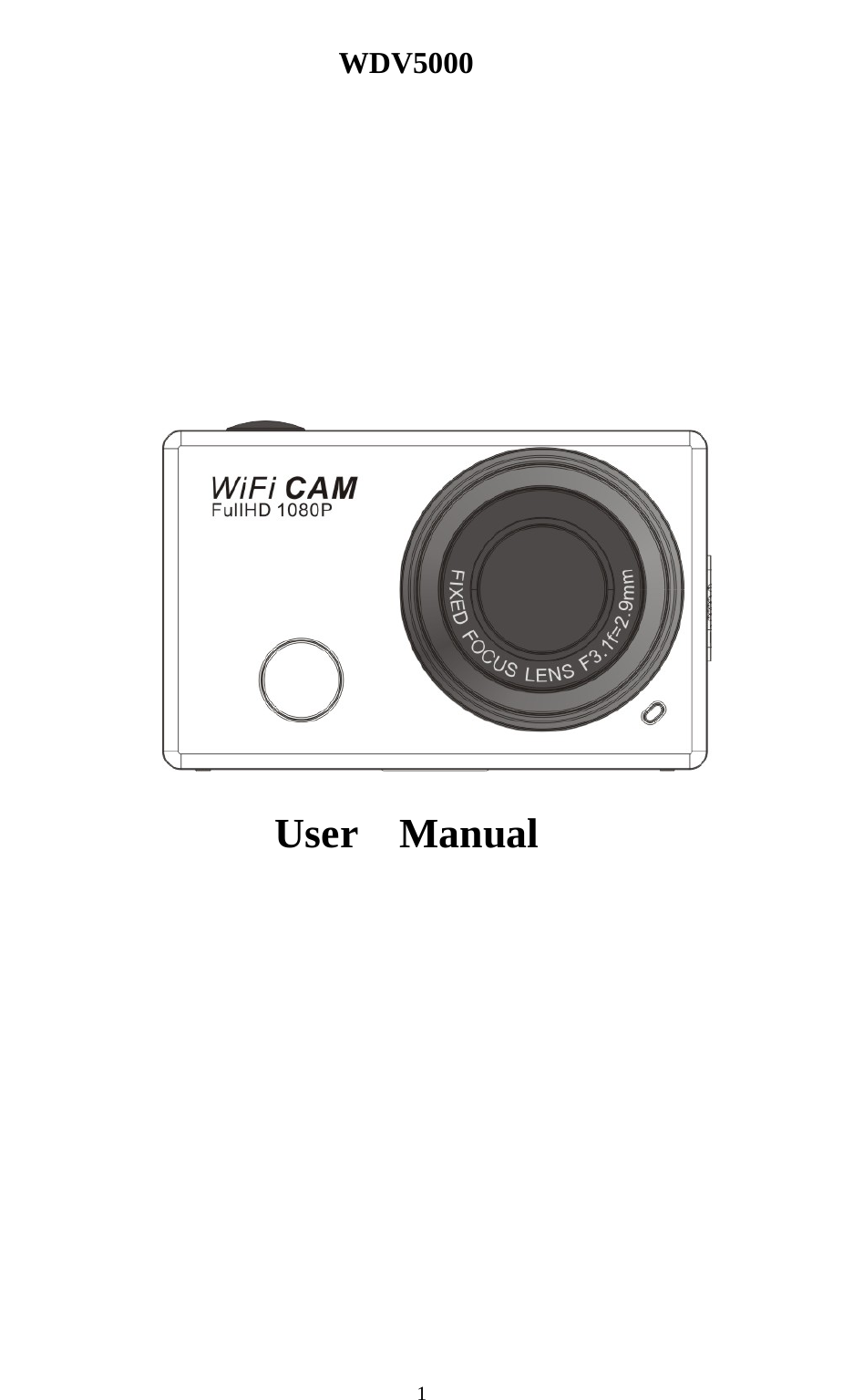   1                      WDV5000                   User  Manual         
