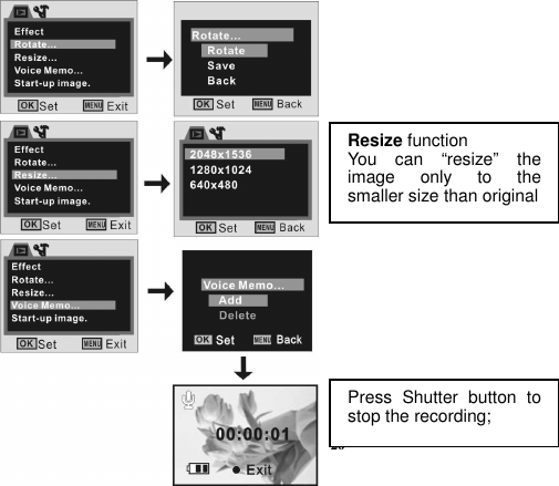  26                                                                                                                                                                                                                                                                                                                                                   Resize function You  can  “resize”  the image  only  to  the  smaller size than original Press  Shutter button  to stop the recording; 