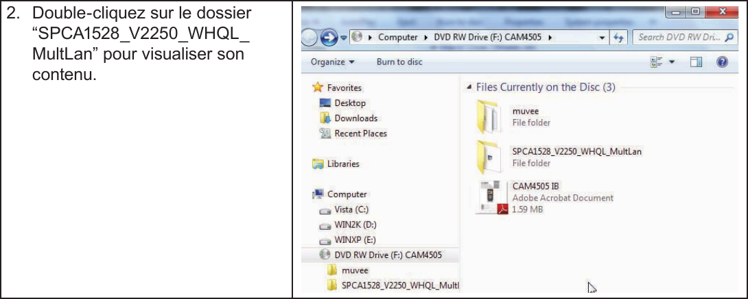 Français Page 200  Fonction De Web Camera2.  Double-cliquez sur le dossier “SPCA1528_V2250_WHQL_MultLan” pour visualiser son contenu.