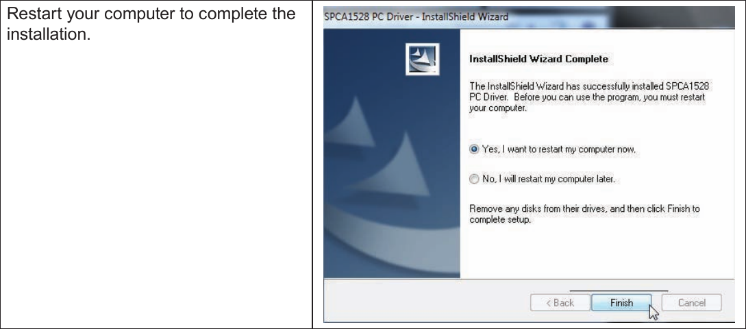 Page 50  Using The Included SoftwareEnglishRestart your computer to complete the installation.