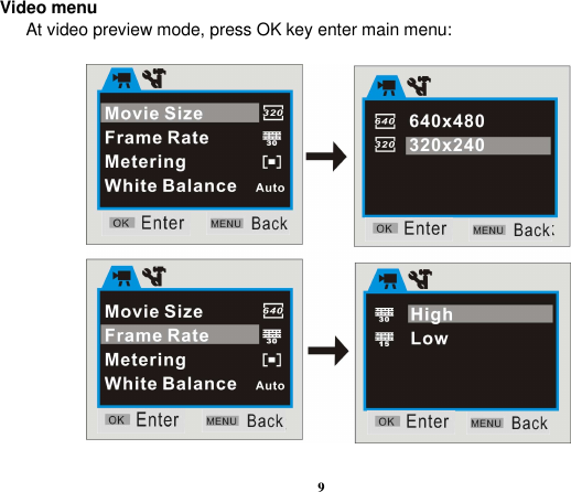  9 Video menu   At video preview mode, press OK key enter main menu:                   