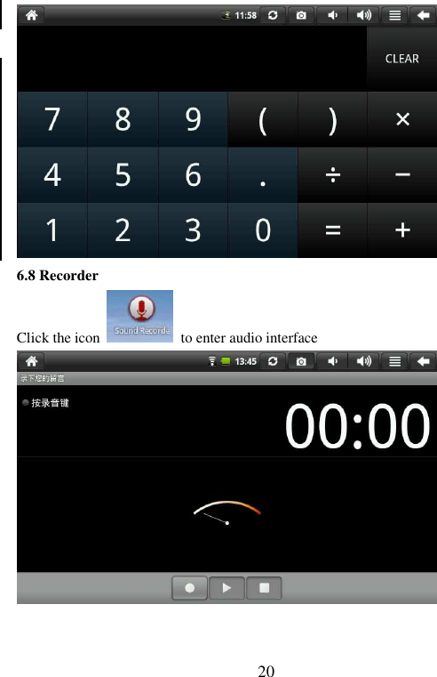   20          6.8 Recorder Click the icon    to enter audio interface   