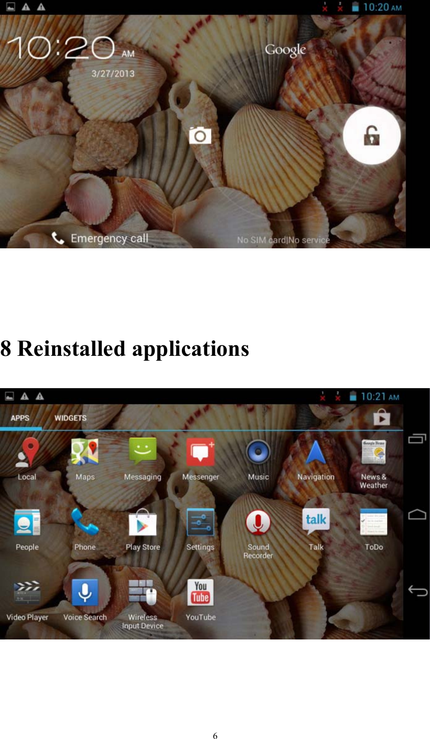  6    8 Reinstalled applications      