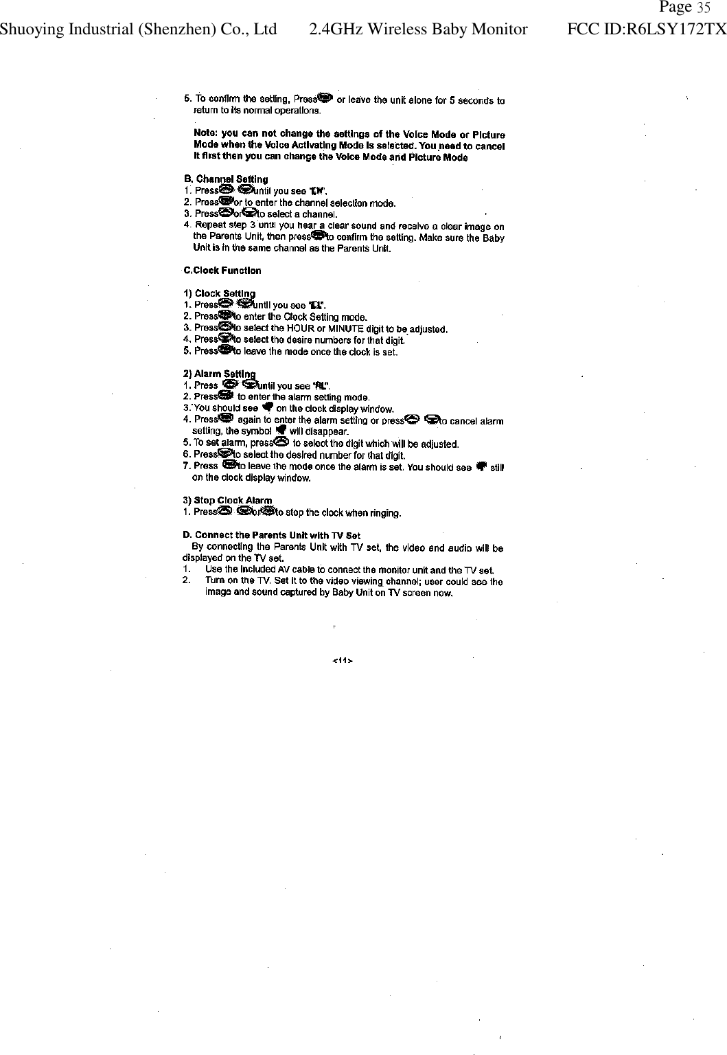               Page 35 Shuoying Industrial (Shenzhen) Co., Ltd 2.4GHz Wireless Baby Monitor FCC ID:R6LSY172TX   