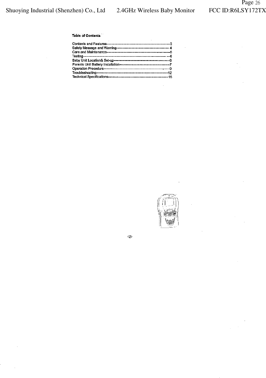               Page 26 Shuoying Industrial (Shenzhen) Co., Ltd 2.4GHz Wireless Baby Monitor FCC ID:R6LSY172TX    