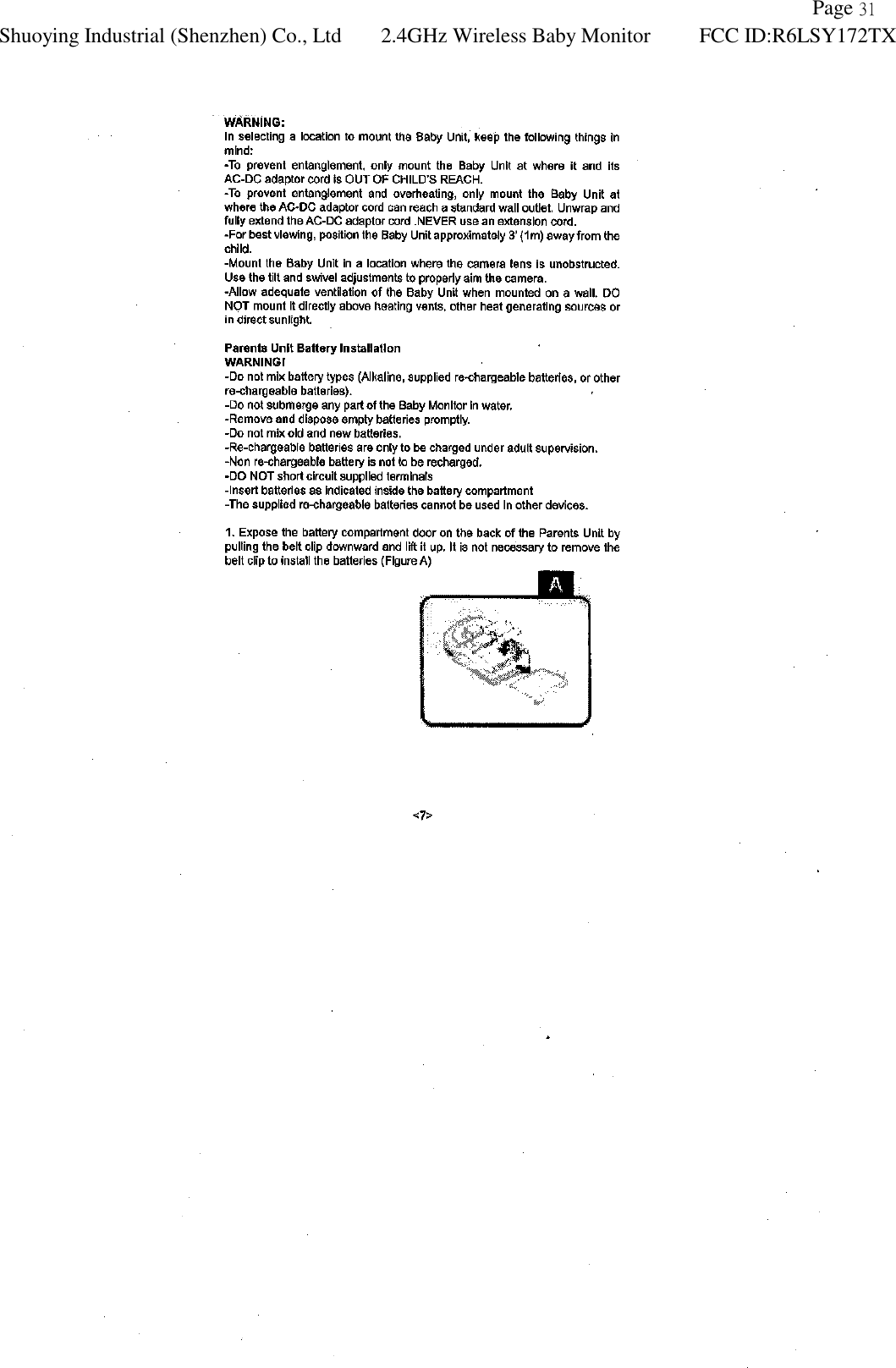               Page 31 Shuoying Industrial (Shenzhen) Co., Ltd 2.4GHz Wireless Baby Monitor FCC ID:R6LSY172TX   