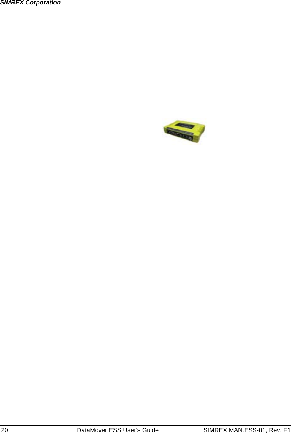 20 DataMover ESS User’s Guide SIMREX MAN.ESS-01, Rev. F1SIMREX Corporation