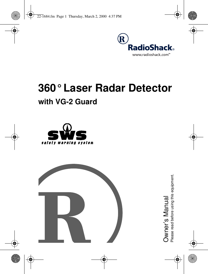 Owner’s ManualPlease read before using this equipment.360° Laser Radar Detectorwith VG-2 Guard22-1684.fm  Page 1  Thursday, March 2, 2000  4:37 PM