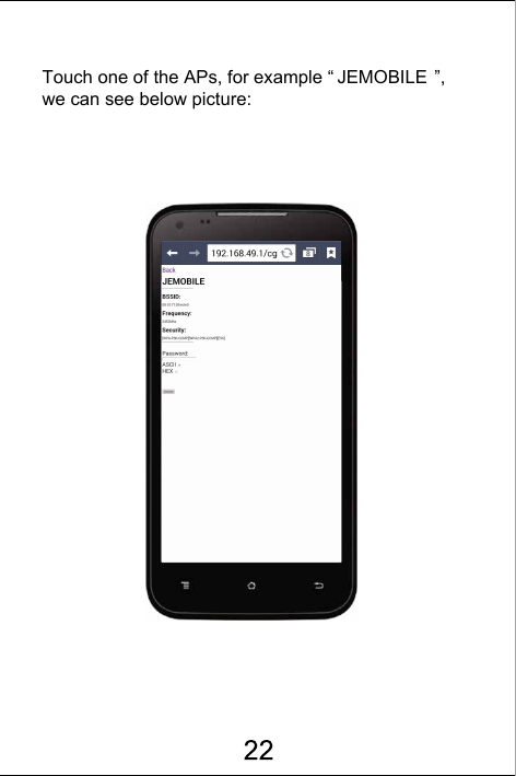 Touch one of the APs, for example &ldquo; JEMOBILE &rdquo;, we can see below picture: