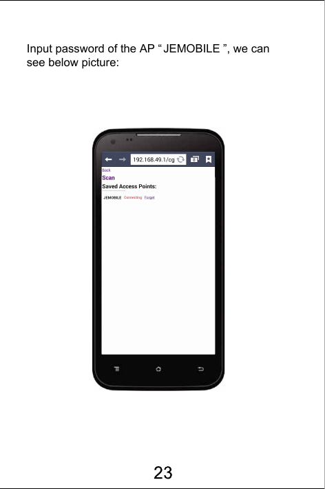 Input password of the AP &ldquo; JEMOBILE &rdquo;, we can see below picture: