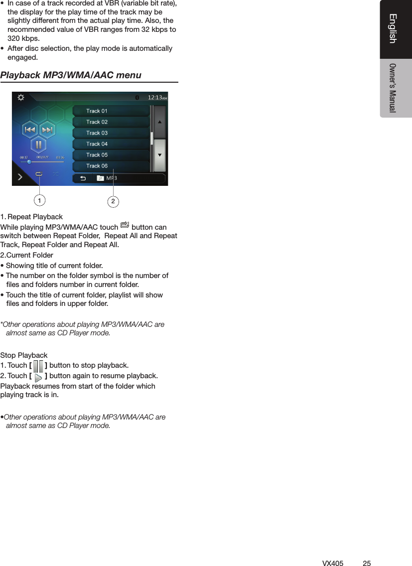 25VX405EnglishEnglish Owner&rsquo;s Manual฀ ฀฀฀฀฀฀฀฀฀฀฀฀฀฀฀฀฀฀฀฀฀฀฀฀฀฀฀฀฀฀฀฀฀฀฀฀฀฀฀฀฀฀ ฀฀฀฀฀฀฀฀Playback MP3/WMA/AAC menu฀฀฀฀฀฀ ฀฀฀฀฀฀฀฀฀฀฀฀฀฀฀฀฀฀฀฀฀฀฀฀฀฀฀฀฀฀฀฀฀฀฀฀฀฀฀฀฀฀฀฀฀฀฀฀฀฀฀฀฀฀฀฀฀฀฀฀฀฀฀฀*Other operations about playing MP3/WMA/AAC are almost same as CD Player mode.฀฀฀[   ]฀฀฀฀฀฀[   ]฀฀฀฀฀฀฀฀฀฀฀฀฀฀฀฀฀฀฀฀฀฀฀฀฀฀฀12