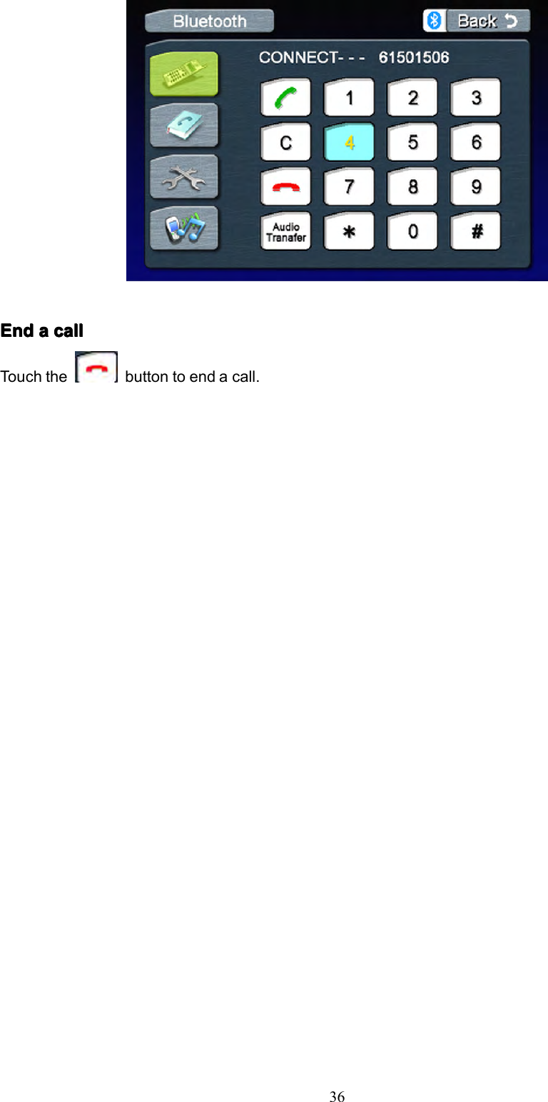 36EndEndEndEndaaaacallc allcallcallTouchthebuttontoendacall.