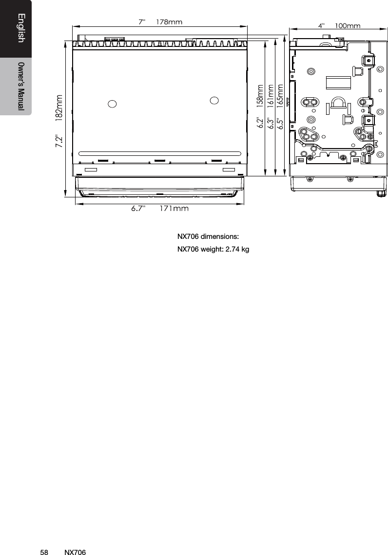 58EnglishEnglish Owner&rsquo;s ManualEnglish Owner&rsquo;s ManualNX706 dimensions:NX706 weight: 2.74 kg NX706