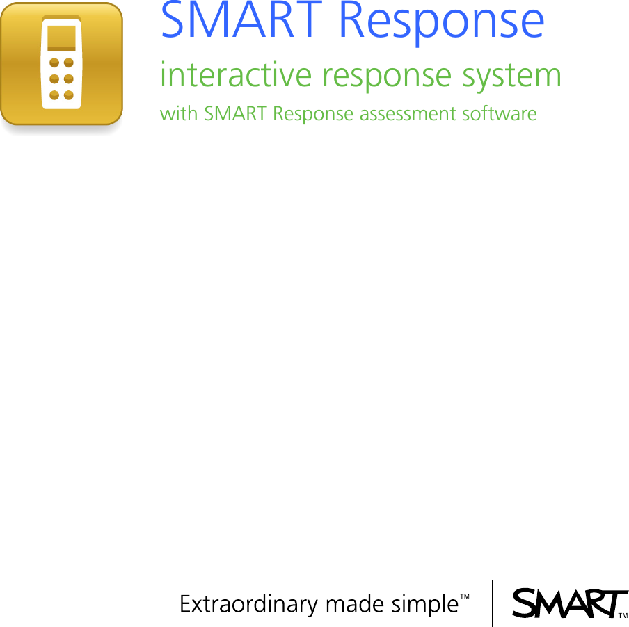 SMART Responseinteractive response systemwith SMART Response assessment software