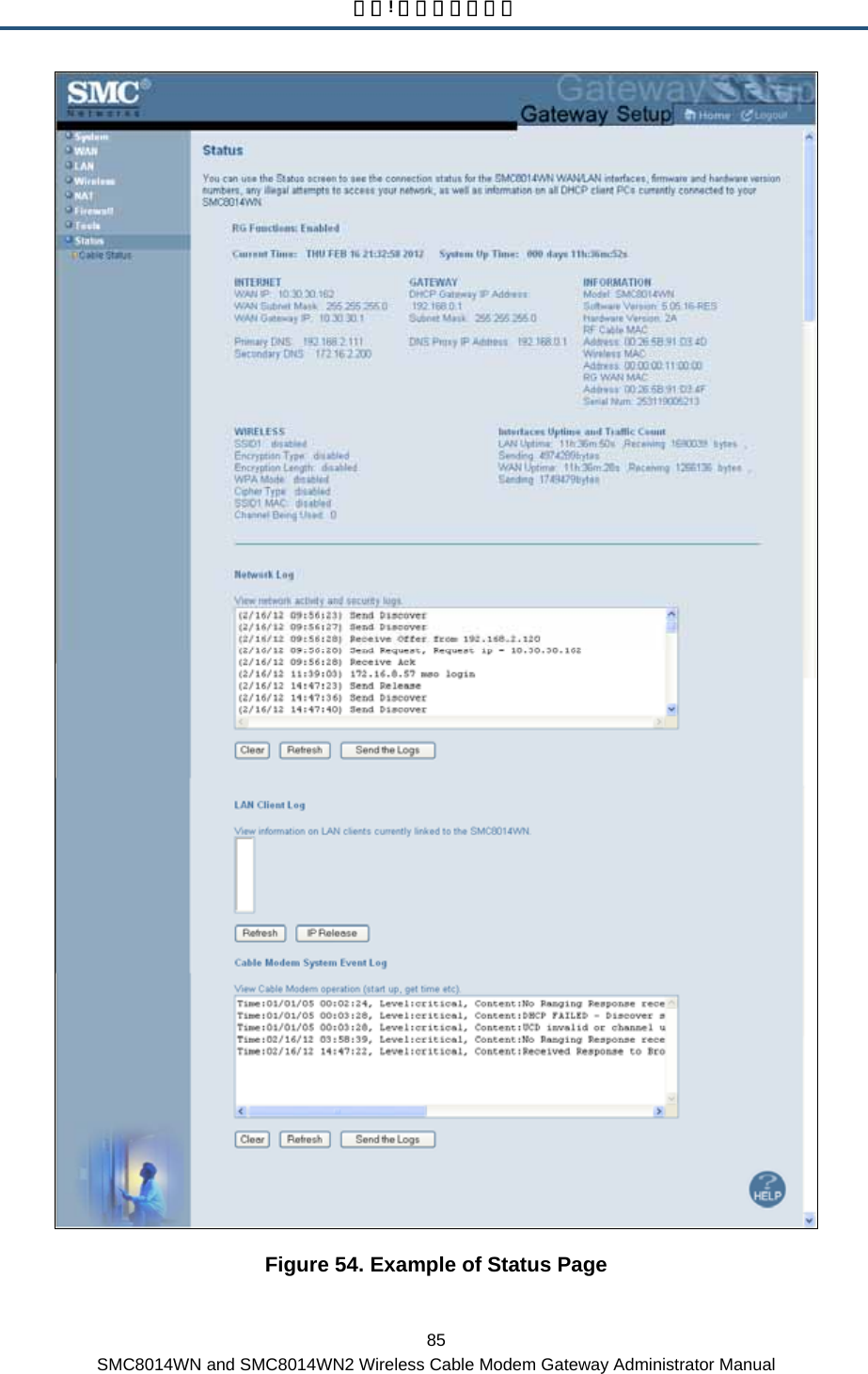 錯誤! 尚未定義樣式。 85 SMC8014WN and SMC8014WN2 Wireless Cable Modem Gateway Administrator Manual  Figure 54. Example of Status Page 