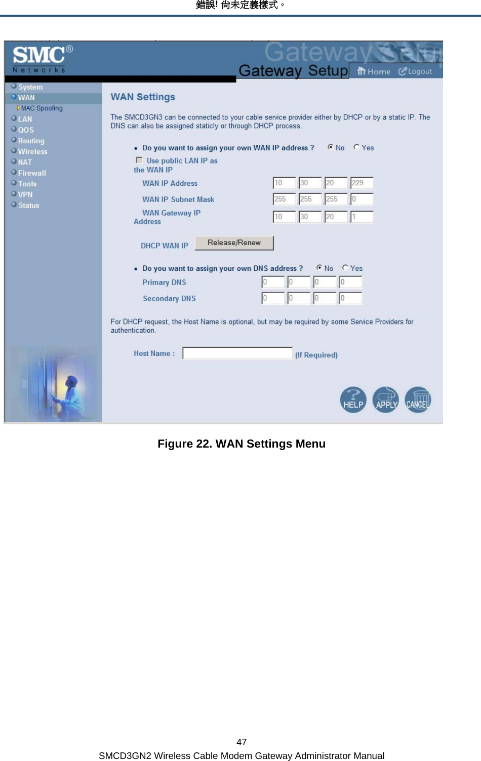 錯誤! 尚未定義樣式。 47 SMCD3GN2 Wireless Cable Modem Gateway Administrator Manual  Figure 22. WAN Settings Menu 