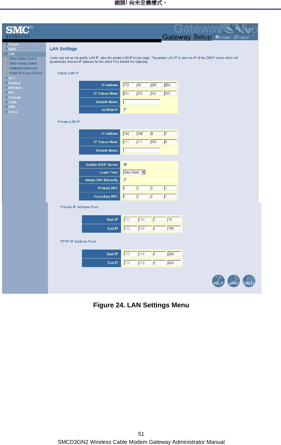 錯誤! 尚未定義樣式。 51 SMCD3GN2 Wireless Cable Modem Gateway Administrator Manual  Figure 24. LAN Settings Menu 