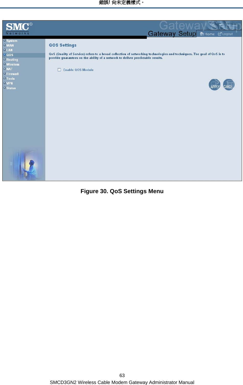 錯誤! 尚未定義樣式。 63 SMCD3GN2 Wireless Cable Modem Gateway Administrator Manual  Figure 30. QoS Settings Menu 