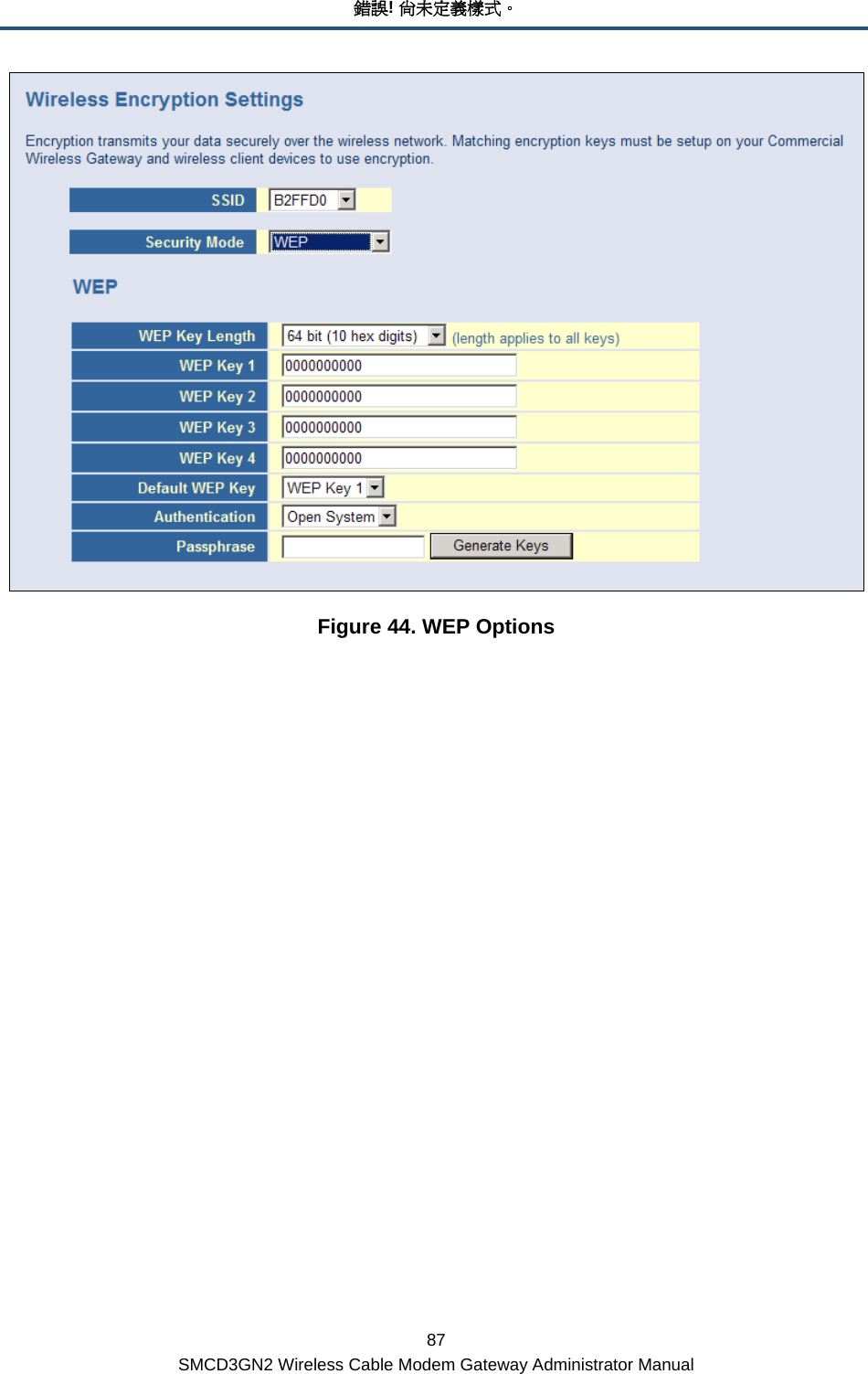 錯誤! 尚未定義樣式。 87 SMCD3GN2 Wireless Cable Modem Gateway Administrator Manual  Figure 44. WEP Options 