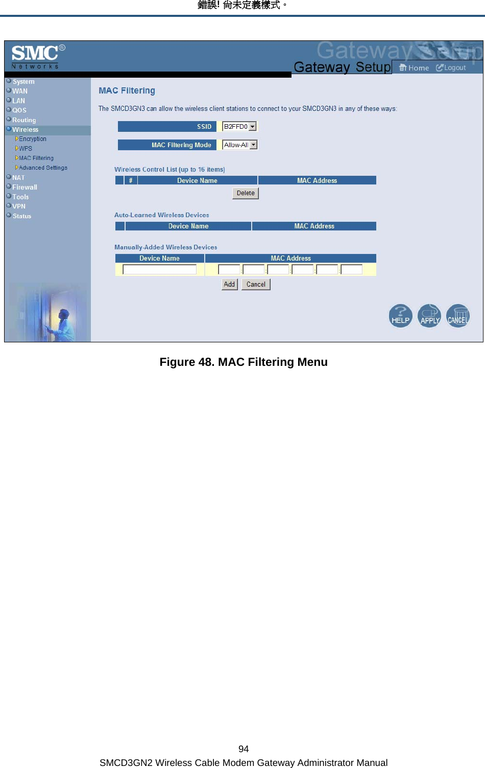 錯誤! 尚未定義樣式。 94 SMCD3GN2 Wireless Cable Modem Gateway Administrator Manual  Figure 48. MAC Filtering Menu 