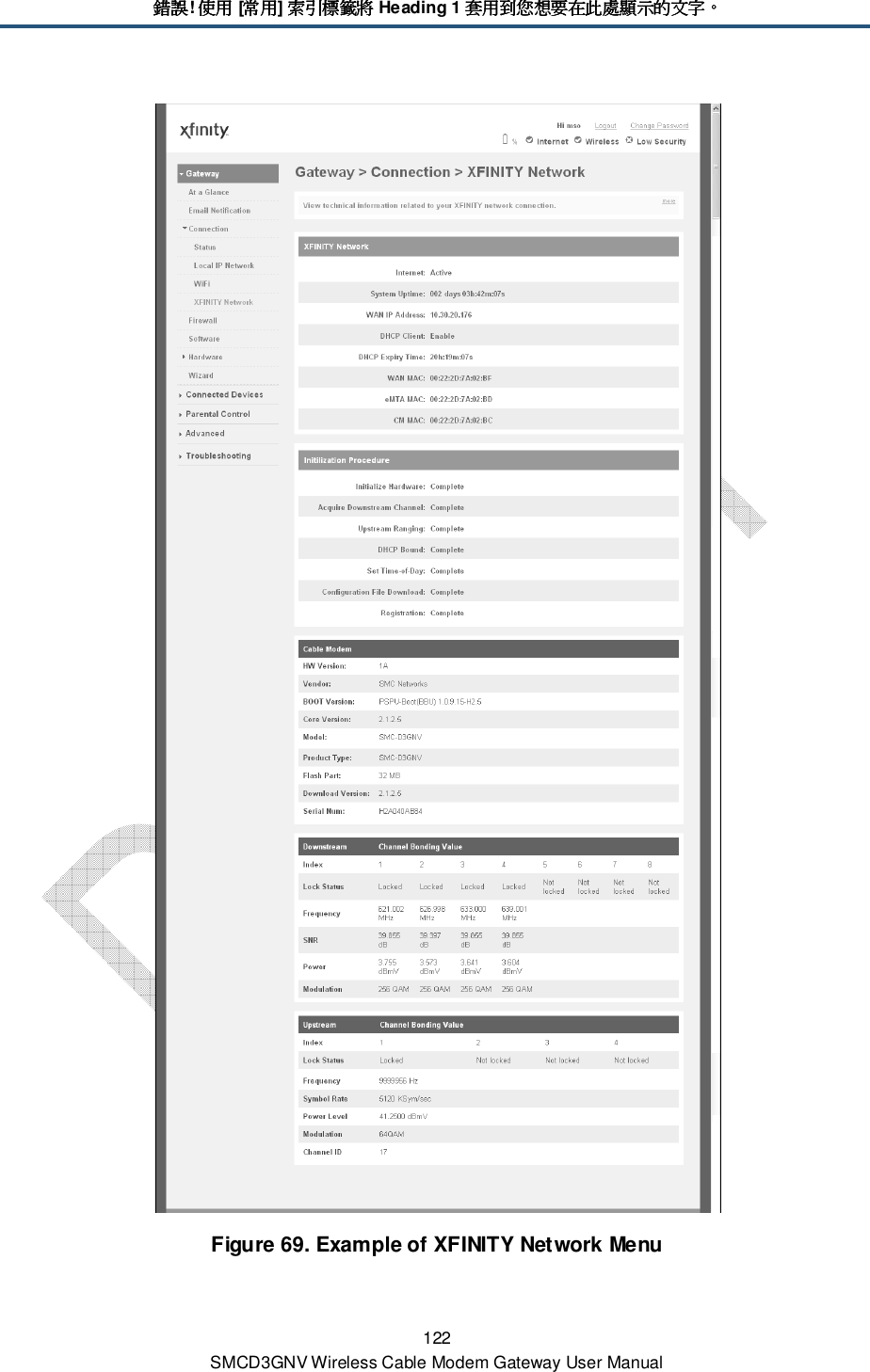 錯誤錯誤錯誤錯誤! 使用使用使用使用 [常用常用常用常用] 索引標籤將索引標籤將索引標籤將索引標籤將 Heading 1 套用套用套用套用到您想要在此處顯示的文字到您想要在此處顯示的文字到您想要在此處顯示的文字到您想要在此處顯示的文字。。。。 122 SMCD3GNV Wireless Cable Modem Gateway User Manual  Figure 69. Example of XFINITY Network Menu 