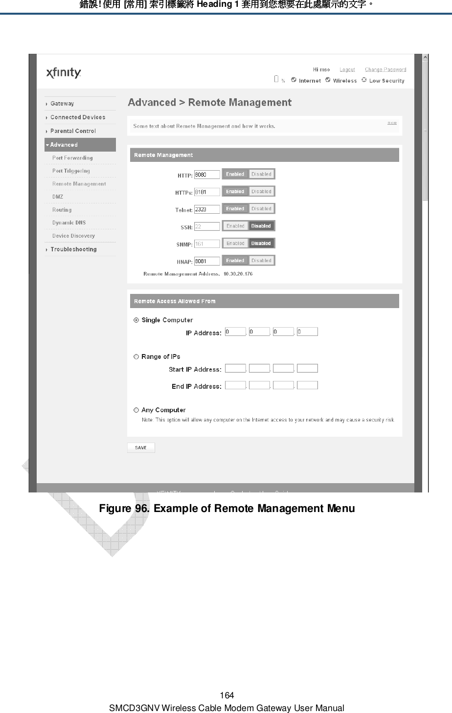 錯誤錯誤錯誤錯誤! 使用使用使用使用 [常用常用常用常用] 索引標籤將索引標籤將索引標籤將索引標籤將 Heading 1 套用到您想要在此處顯示的文字套用到您想要在此處顯示的文字套用到您想要在此處顯示的文字套用到您想要在此處顯示的文字。。。。 164 SMCD3GNV Wireless Cable Modem Gateway User Manual  Figure 96. Example of Remote Management Menu 