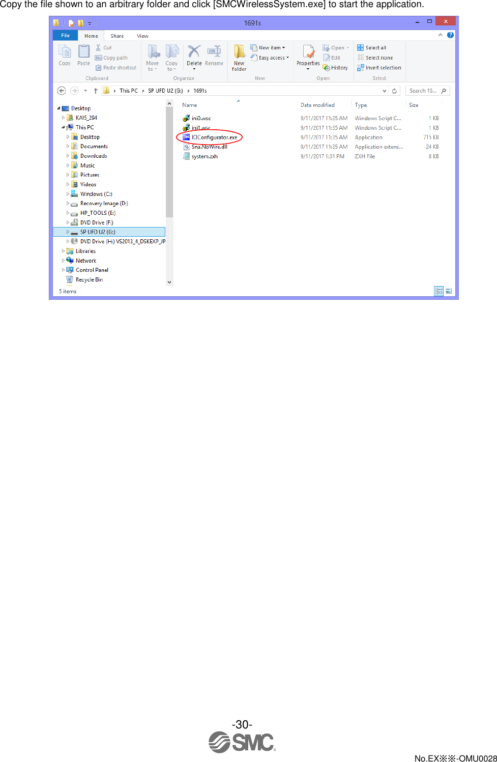 -30-  No.EX※※-OMU0028   Copy the file shown to an arbitrary folder and click [SMCWirelessSystem.exe] to start the application.  