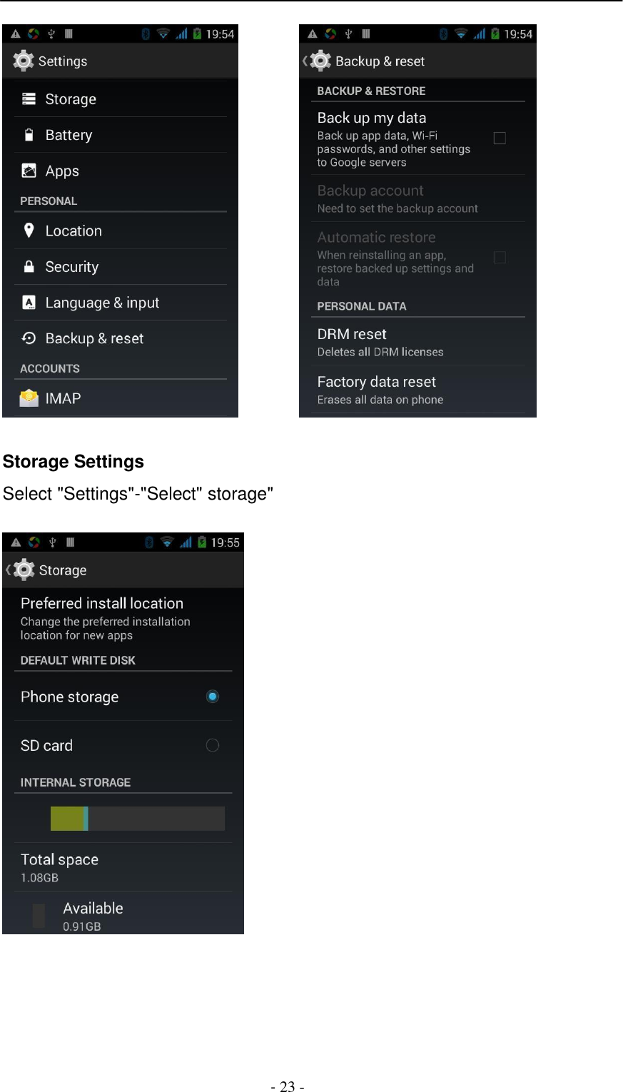 -  23 -        Storage Settings  Select "Settings"-"Select" storage"    