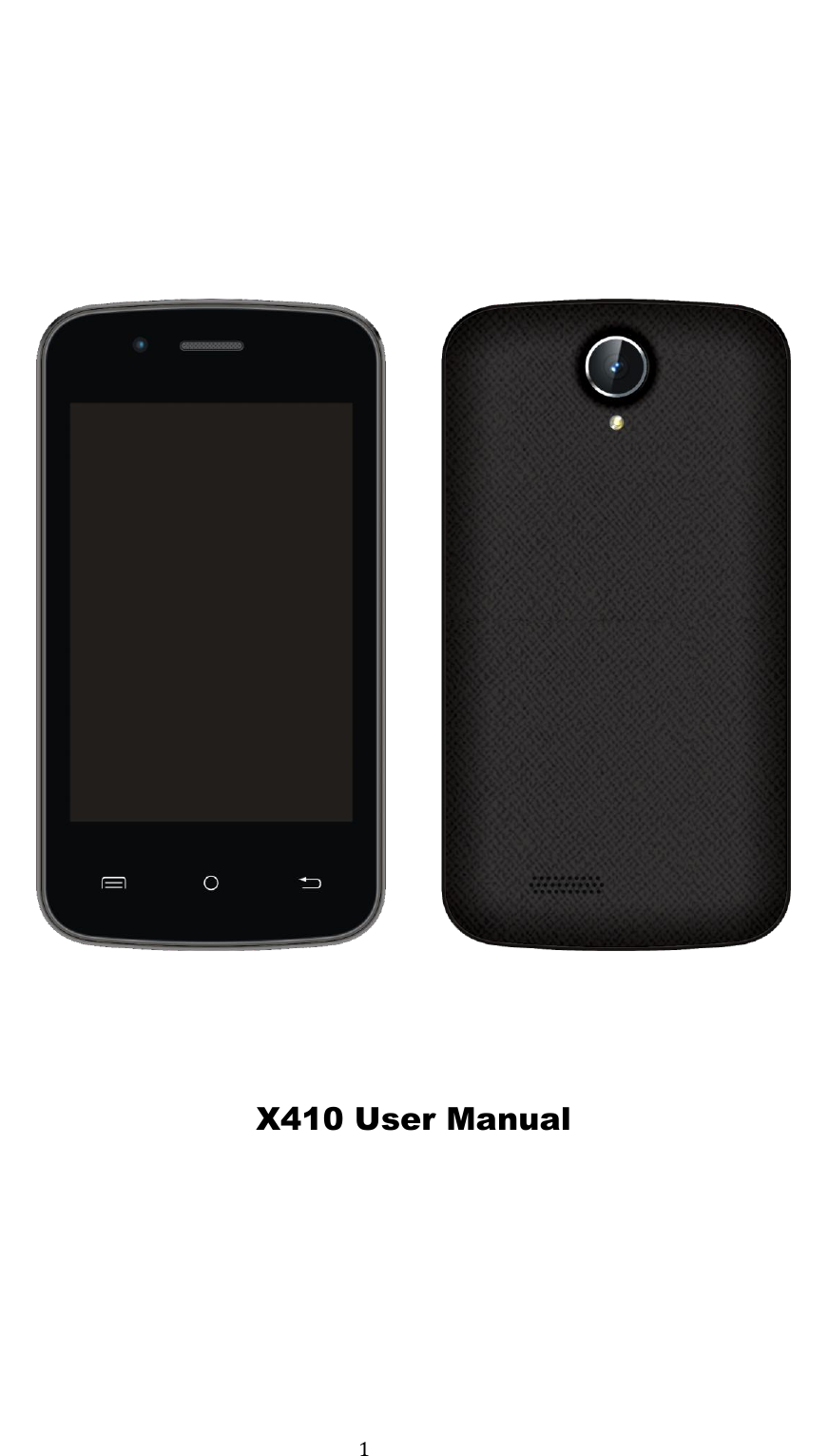                                          1                                   X410 User Manual 