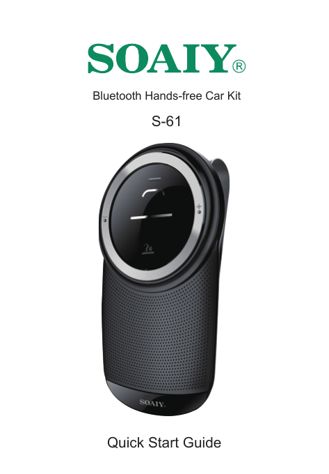 Bluetooth Hands-free Car KitS-61Quick Start Guide