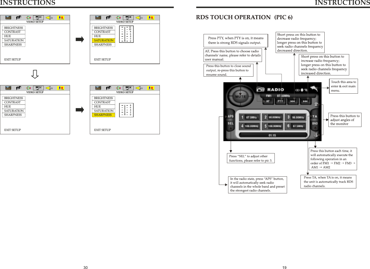 INSTRUCTIONS INSTRUCTIONSEXIT SETUPBRIGHTNESSCONTRASTHUESATURATIONSHARPNESSVIDEO SETUPEXIT SETUPBRIGHTNESSCONTRASTHUESATURATIONSHARPNESSVIDEO SETUPEXIT SETUPBRIGHTNESSCONTRASTHUESATURATIONSHARPNESSVIDEO SETUP121086420EXIT SETUPBRIGHTNESSCONTRASTHUESATURATIONSHARPNESSVIDEO SETUP86420