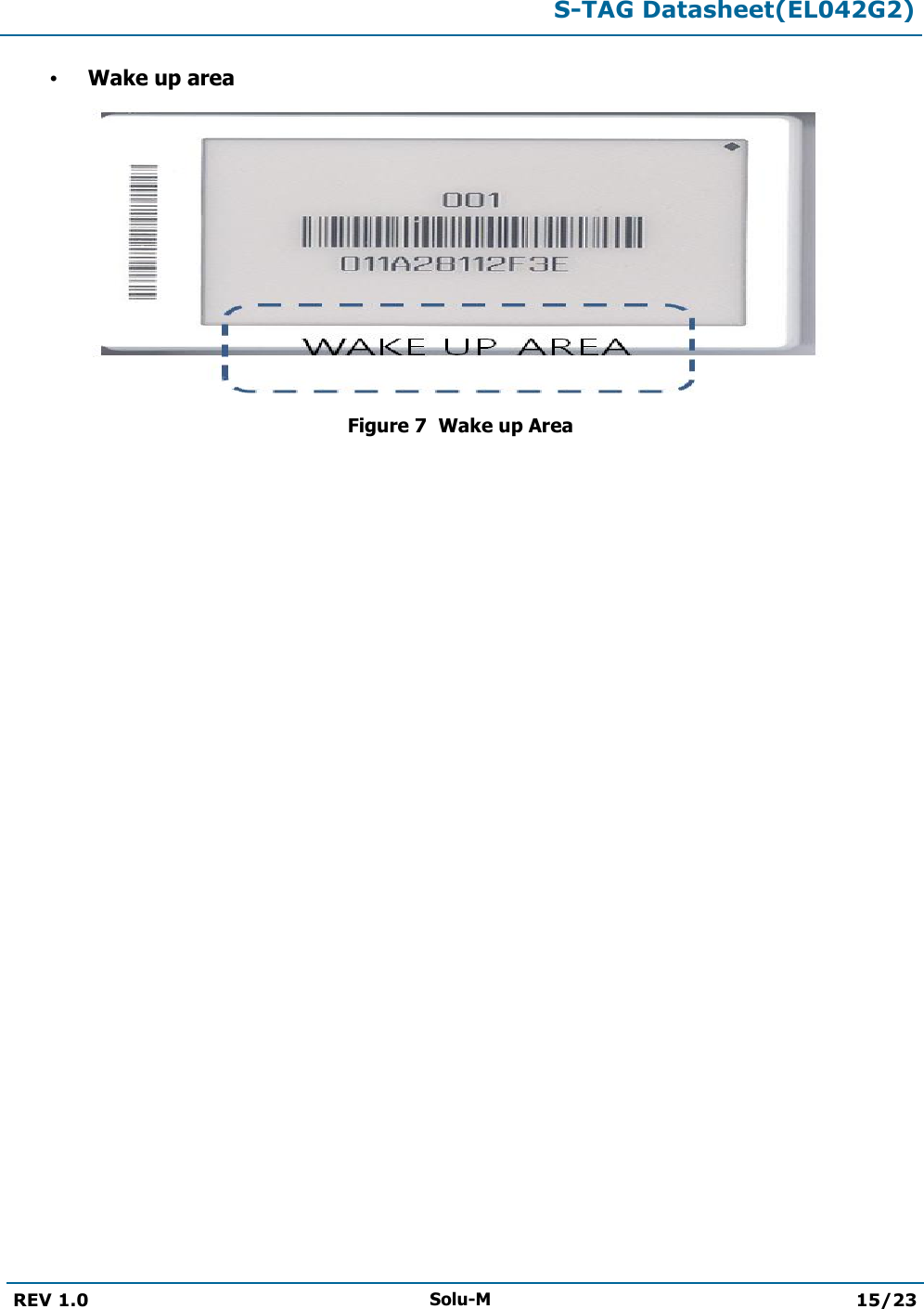  S-TAG Datasheet(EL042G2)  REV 1.0 Solu-M 15/23    Wake up area  Figure 7  Wake up Area 