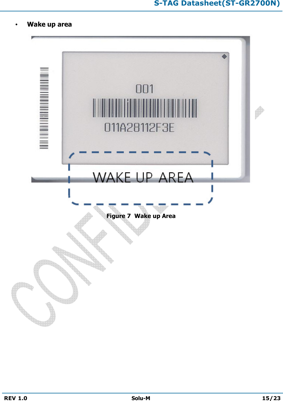 S-TAG Datasheet(ST-GR2700N)REV 1.0  Solu-M 15/23 Wake up area Figure 7  Wake up Area 