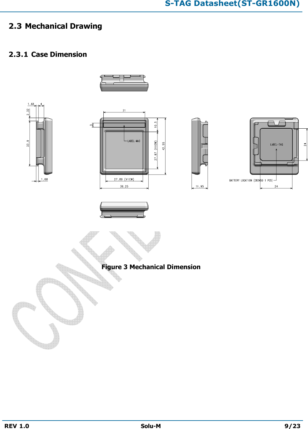 S-TAG Datasheet(ST-GR1600N)REV 1.0  Solu-M 9/23 2.3 Mechanical Drawing 2.3.1 Case Dimension Figure 3 Mechanical Dimension 