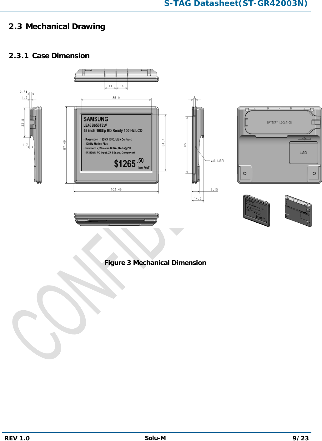  S-TAG Datasheet(ST-GR42003N)  REV 1.0 Solu-M 9/23   2.3 Mechanical Drawing  2.3.1 Case Dimension    Figure 3 Mechanical Dimension 