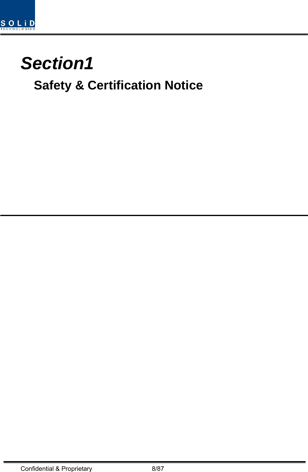  Confidential &amp; Proprietary                   8/87  Section1                                 Safety &amp; Certification Notice                                