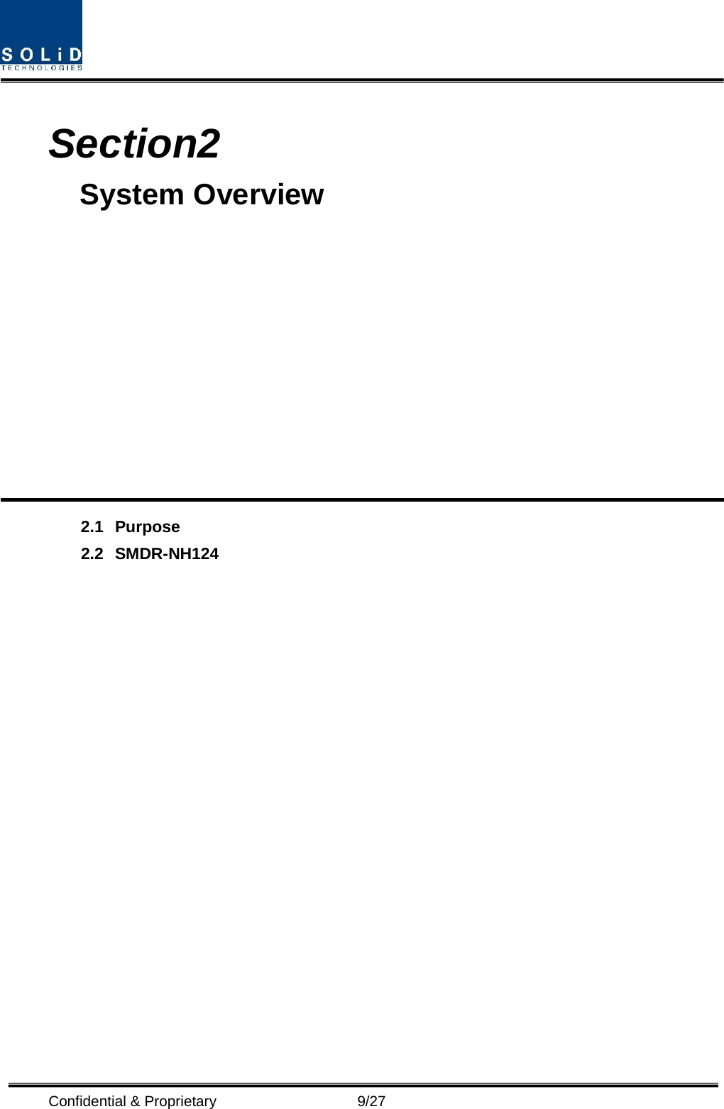  Confidential &amp; Proprietary                    9/27  Section2                                          System Overview            2.1 Purpose 2.2 SMDR-NH124                   