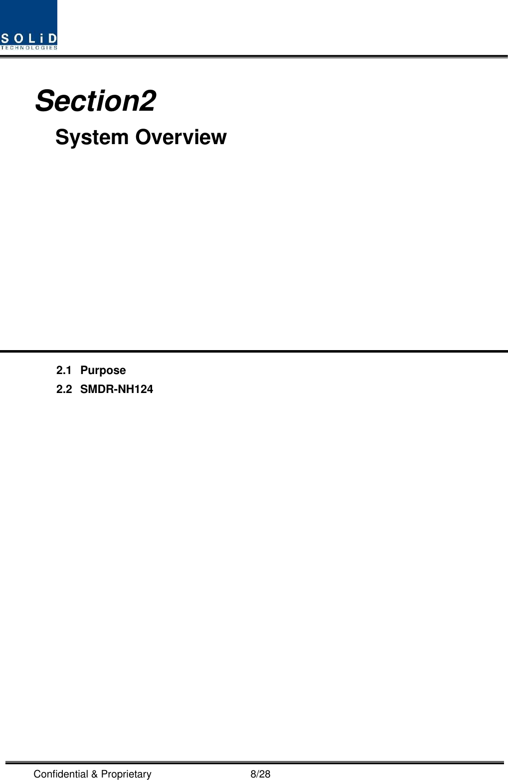  Confidential &amp; Proprietary                                      8/28  Section2                                          System Overview            2.1 Purpose 2.2 SMDR-NH124                   