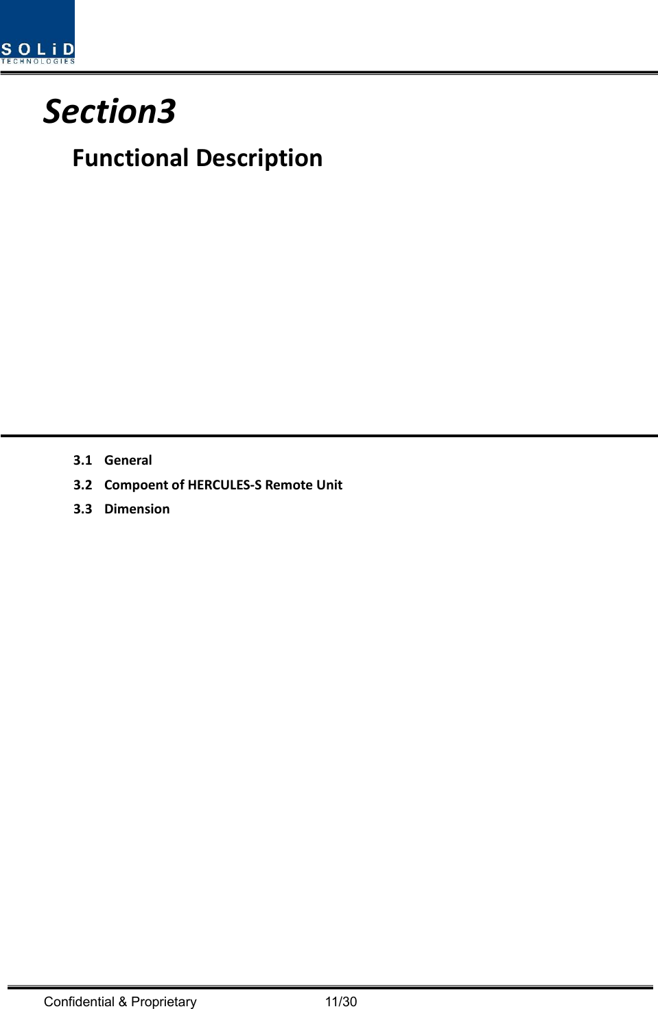  Confidential &amp; Proprietary                                      11/30 Section3 FunctionalDescription3.1General3.2CompoentofHERCULES‐SRemoteUnit3.3Dimension