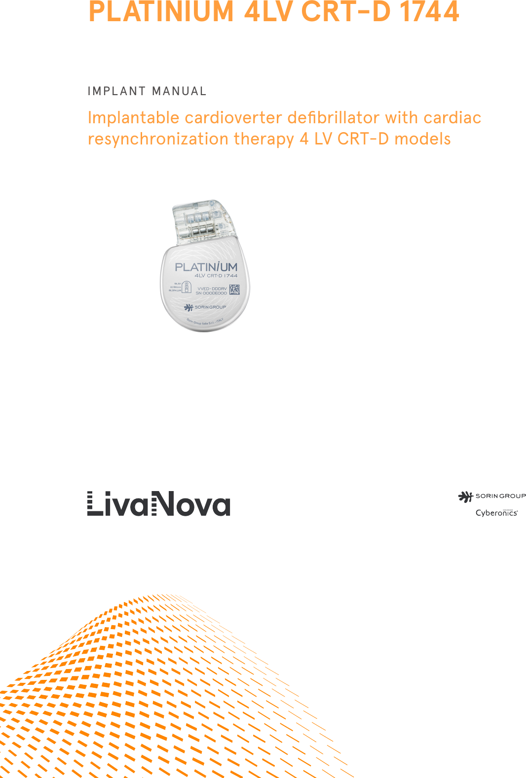 PLATINIUM 4LV CRT-D 1744IMPLANT MANUALImplantable cardioverter debrillator with cardiacresynchronization therapy 4 LV CRT-D models– –