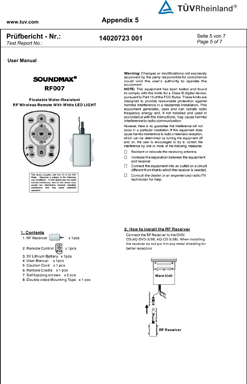 www.tuv.com Appendix 5  Prüfbericht - Nr.:  Test Report No.: 14020723 001  Seite 5 von 7 Page 5 of 7   User Manual                                             