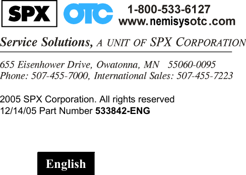 English2005 SPX Corporation. All rights reserved12/14/05 Part Number 533842-ENG