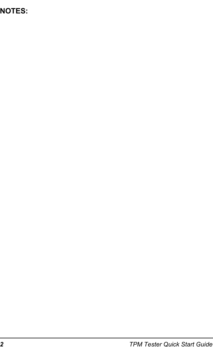2TPM Tester Quick Start GuideNOTES: